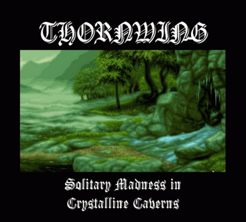Thornwing : Solitary Madness in Crystalline Caverns